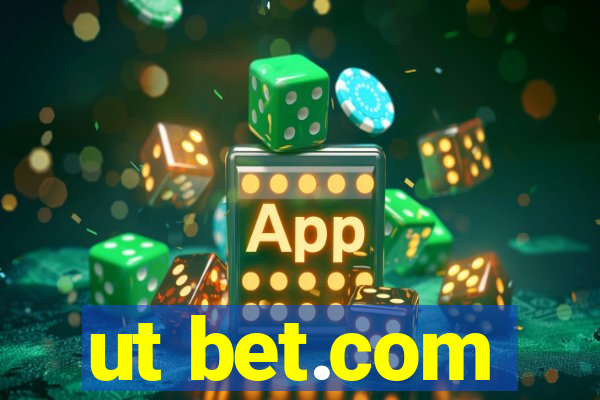 ut bet.com